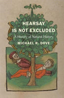 Hearsay Is Not Excluded – A History of Natural History