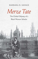 Merze Tate – The Global Odyssey of a Black Woman Scholar