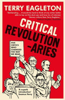 Critical Revolutionaries – Five Critics Who Changed the Way We Read