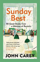 Sunday Best – 80 Great Books from a Lifetime of Reviews