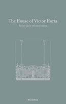 The House and Studio of Victor Horta