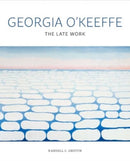 Georgia O`Keeffe – The Late Work