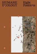 Humane Ecology – Eight Positions