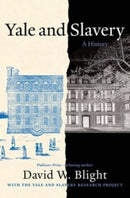 Yale and Slavery : A History-9780300273847