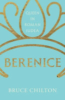Berenice – Queen in Roman Judea