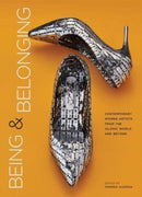 Being and Belonging – Contemporary Women Artists from the Islamic World and Beyond