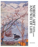 Nordic Art and Way of Life : Art World, Artists and Themes-9780300276275