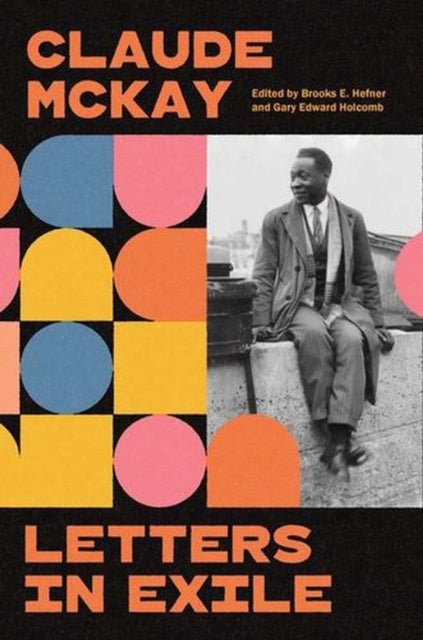 Letters in Exile – Transnational Journeys of a Harlem Renaissance Writer