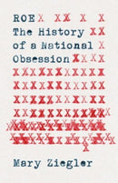 Roe – The History of a National Obsession