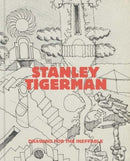 Stanley Tigerman – Drawing on the Ineffable