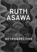 Ruth Asawa – Retrospective