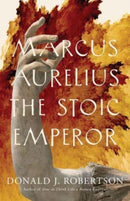 Marcus Aurelius : The Stoic Emperor-9780300280142