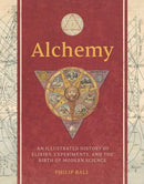 Alchemy – An Illustrated History of Elixirs, Experiments, and the Birth of Modern Science
