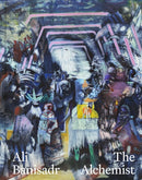 Ali Banisadr : The Alchemist-9780300282474