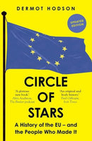 Circle of Stars – A History of the EU and the People Who Made It