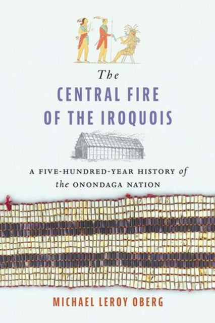 The Central Fire of the Iroquois