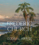 Frederic Church – Global Artist