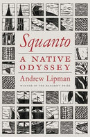 Squanto – A Native Odyssey