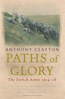 Paths of Glory : The French Army, 1914-18-9780304366521