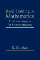 Basic Training in Mathematics