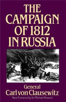 The Campaign Of 1812 In Russia-9780306806506