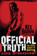 Official Truth, 101 Proof : The Inside Story of Pantera-9780306822889