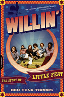 Willin' : The Story of Little Feat-9780306823633
