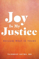 Joy is My Justice : Reclaim What Is Yours-9780306830037