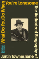 What Do You Do When You''re Lonesome