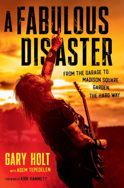 A Fabulous Disaster : From the Garage to Madison Square Garden, the Hard Way-9780306834011