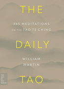 The Daily Tao : 365 Meditations on the Tao Te Ching-9780306834837