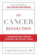The Cancer Revolution : A Groundbreaking Program to Reverse and Prevent Cancer (Revised)-9780306836671