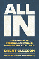 All In : The Pathway to Personal Growth and Professional Excellence-9780306836886