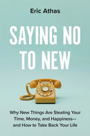 Saying No to New
