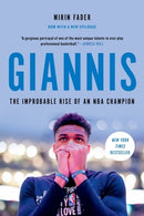 Giannis : The Improbable Rise of an NBA Champion-9780306924118