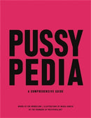 Pussypedia : A Comprehensive Guide-9780306924286