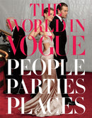 The World in Vogue : People, Parties, Places-9780307271877