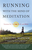 Running with the Mind of Meditation : Lessons for Training Body and Mind-9780307888174