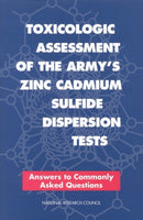 Toxicologic Assessment of the Army''s Zinc Cadmium Sulfide Dispersion Tests