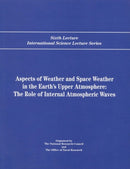 Aspects of Weather and Space Weather in the Earth''s Upper Atmosphere