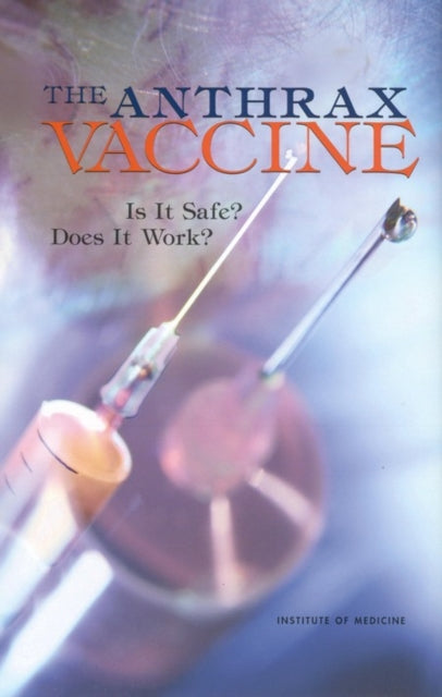 The Anthrax Vaccine