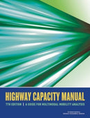 Highway Capacity Manual 7th Edition : A Guide for Multimodal Mobility Analysis-9780309087667