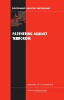 Partnering Against Terrorism : Summary of a Workshop-9780309094283