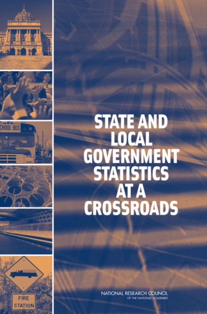 State and Local Government Statistics at a Crossroads-9780309111362