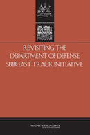 Revisiting the Department of Defense SBIR Fast Track Initiative