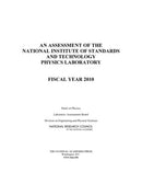 An Assessment of the National Institute of Standards and Technology Physics Laboratory : Fiscal Year 2010-9780309161589