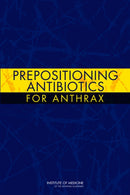 Prepositioning Antibiotics for Anthrax