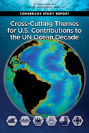 Cross-Cutting Themes for U.S. Contributions to the UN Ocean Decade-9780309273114