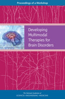 Developing Multimodal Therapies for Brain Disorders