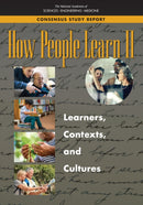 How People Learn II : Learners, Contexts, and Cultures-9780309459648